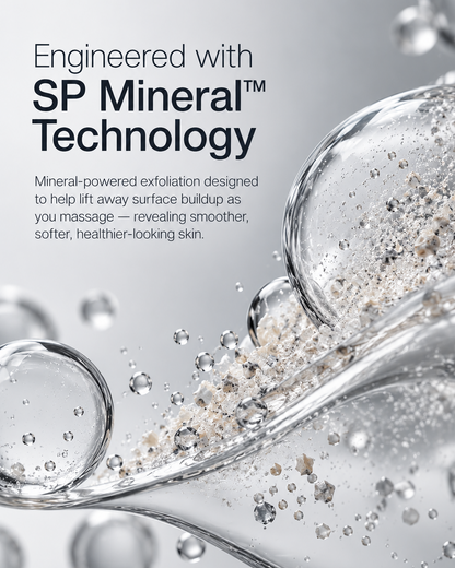 engineered with sp mineral technology to exfoliate and lift away surface buildup as you massage.  